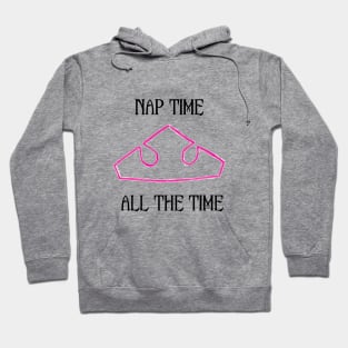 Nap Time All the Time Hoodie